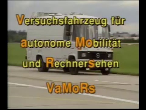 Ernst Dickmanns’ VaMoRs Mercedes Van, 1986-2003