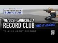 We Just Launched A Vinyl Record Subscription Club | Talking About Records