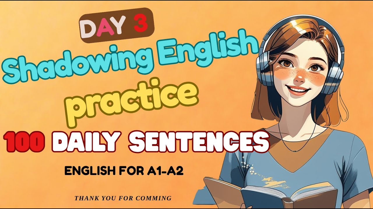 Shadowing English Practice | 100 Daily Sentences for Beginners A1–A2 ...