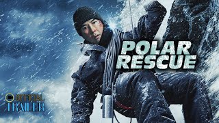 POLAR RESCUE Official Trailer (2024) | Donnie Yen | HD