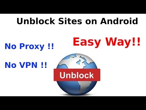 Easy method to unblock sites on Android. No Proxy, No VPN needed