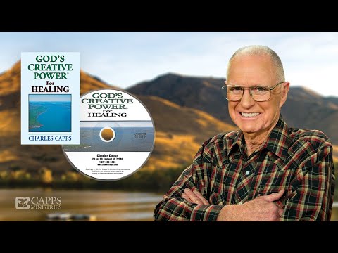 God's Creative Power® For Healing Confessions - Charles Capps