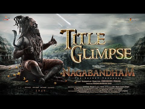 Nagabandham - The Secret Treasure | Title Glimpse | Abhishek Nama | Abhe | Abhishek Pictures