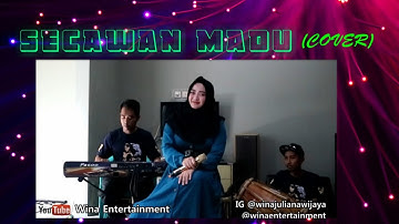Secawan madu (cover) - Wina Entertainment