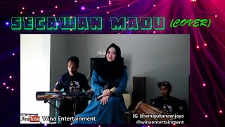 Download Lagu Secawan madu (cover) - Wina Entertainment MP3