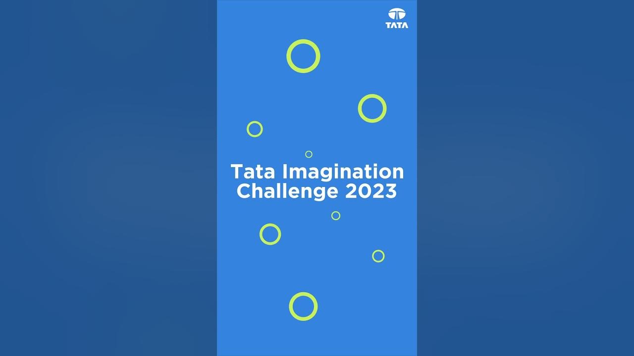 Tata Imagination Challenge 2023 coming soon! YouTube