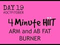 HIIT WORKOUT  - 4 MINUTES WHICH BURNS ARM FAT AND AB FAT -suitable for every fitness lvele