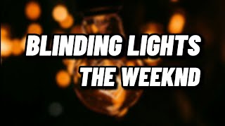 The Weeknd Blinding Lights