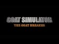 Goat simulator  the goat breaker