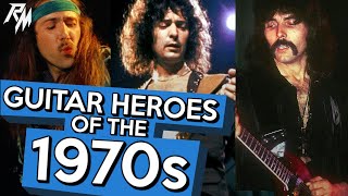 Guitar Heroes of the 1970's. (Part I)