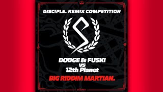 Dodge & Fuski vs 12th Planet - Big Riddim Martian (Zetich Remix)