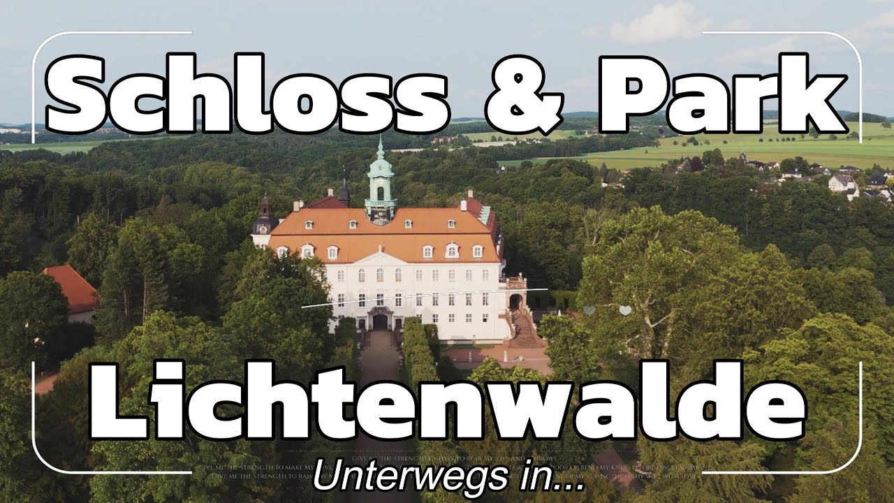 Unterwegs in... Schloss & Park Lichtenwalde – Spaziergang durch Sachsens Gartenjuwel