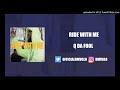 Q Da Fool Ride Wit Me mp3