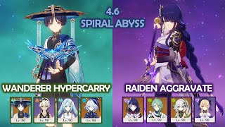 Rerun! Wanderer Hypercarry & Raiden Baizhu Aggravate - 4.6 Spiral Abyss - Genshin Impact