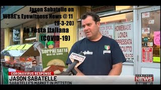 Jason Sabatelle on WBRE's Eyewitness News @ 11, (La Festa Italiana) (COVID 19) 9/ 3/ 20