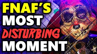 The 5 Most DISTURBING MOMENTS in FNAF