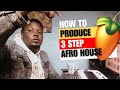 How to produce 3 step afro house in fl studio tutorial morda thakzin atmos blaq
