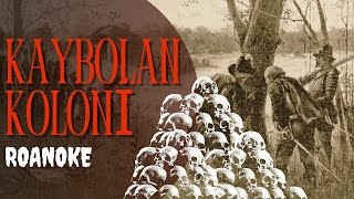 Roanoke Gizemli Bir Şekilde Ortadan Kaybolan 116 Kişilik İngiliz Kolonisi