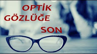 Optik Gözlük Tarih Oluyor. Damla İle Göz Tedavisi HD