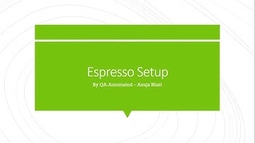 Android Espresso Setup Instructions Step by Step