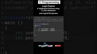 C Programming| User Login Feature for Software| #Shorts #Ytshorts #Cprogramming #Programming #Coding C Tutorial Login With User Authentication 4 Foxlearn