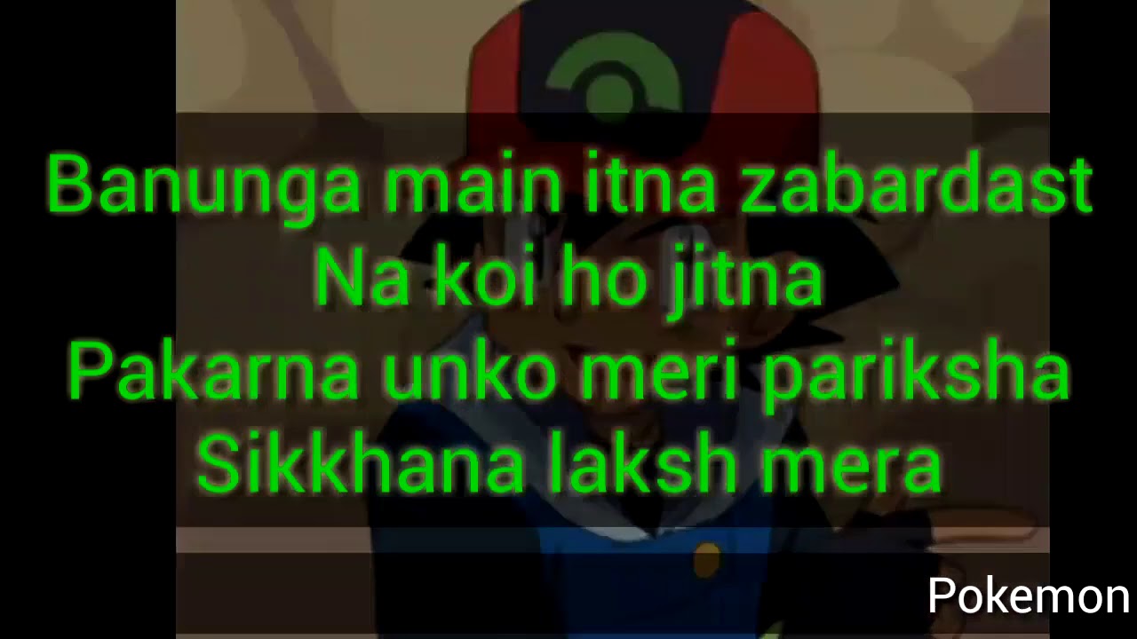 Pokemon opening theme song || hindi lyrics ||