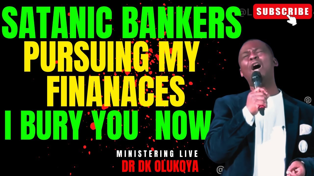 МОЛИТВЫ DK OLUKOYA: САТАНИНСКИЕ БАНКИРЫ ПРЕСЛЕДУЮТ МОИ ФИНАНСЫ #olukoyamidnightprayers #mfmlivest...