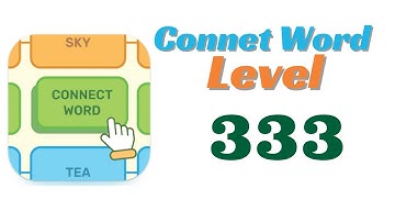 Connect Word Level 333 Answers