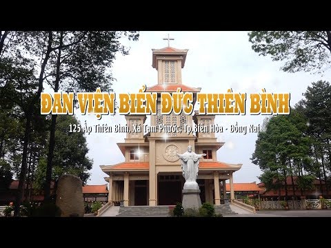 Video Tham quan Đan Viện Biển Đức Thiên Bình - youtube