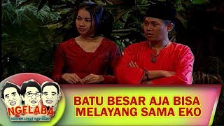 Eko Sakti!! Batu Besar Bisa Melayang - Ngelaba