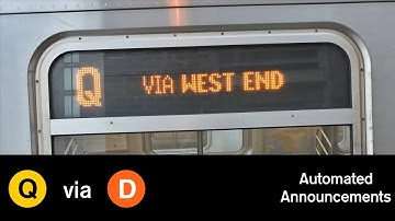 ᴴᴰ Q train announcements to Coney Island [Via West End]