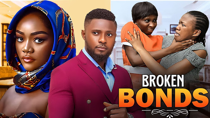 Broken Bonds - Chineye Nnebe | Sonia Uche | Maurice San | 2025 LATEST NOLLYWOOD MOVIES