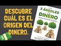 Los 3 árboles del DINERO 🌳 (Como Tener RIQUEZA y Abundancia) Educación Financiera