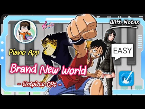 Piano App Anime One Piece Op6 Brand New World With Notes Youtube