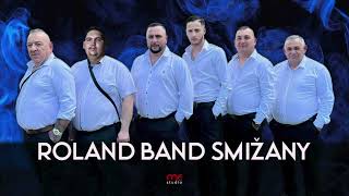 ROLAND BAND SMIŽANY - Mám ta rad NEW