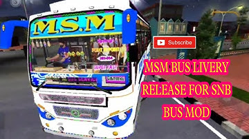 MSM BUS LIVERY RELEASE FOR SNB BUS MOD