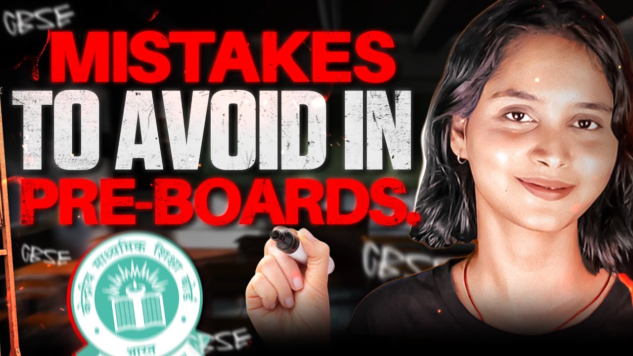 How to Study for Preboard Exams | Class 10th PRE BOARDS | Avoid These 5 ...