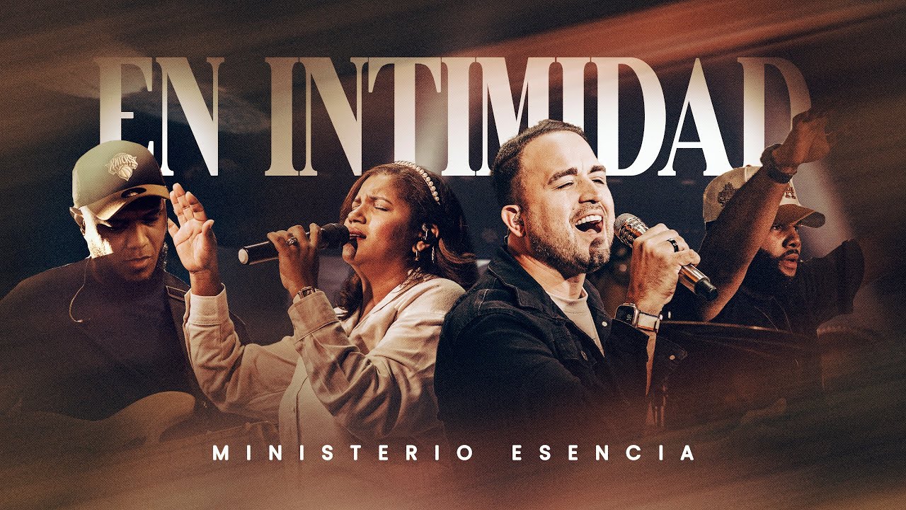 En Intimidad- Ministerio Esencia (Video Oficial)