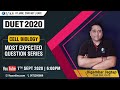 DUET 2020 | MOST EXPECTED QUESTION SERIES | CELL BIOLOGY