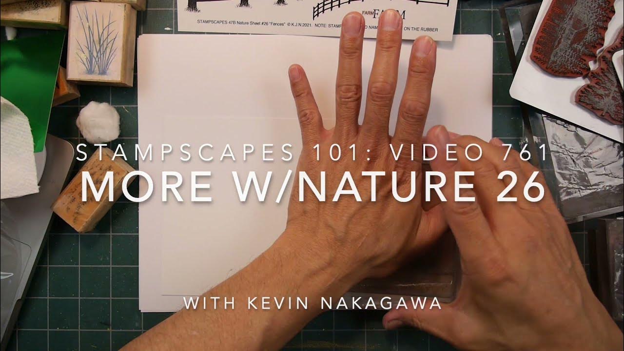 Stampscapes 101 Video 761 MORE WITH NATURE SET 26 intro YouTube