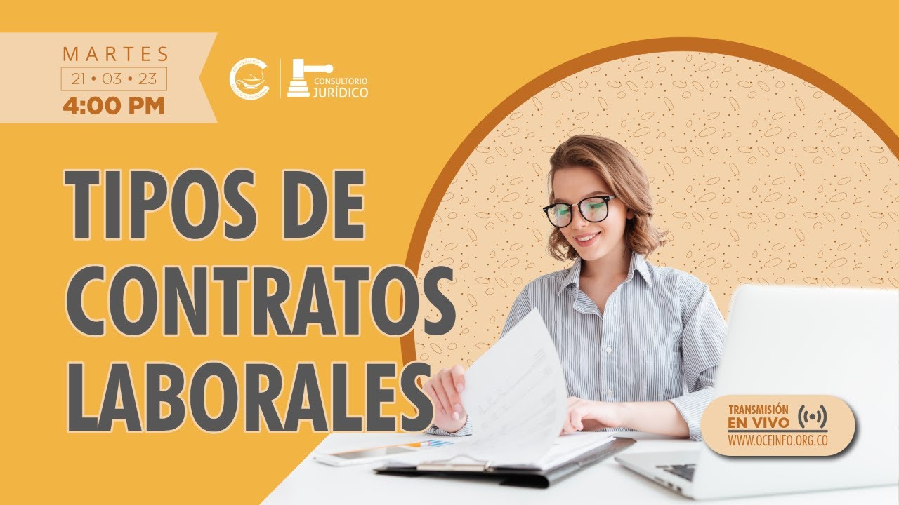 Tipos de Contratos Laborales existentes en la actualidad en Colombia