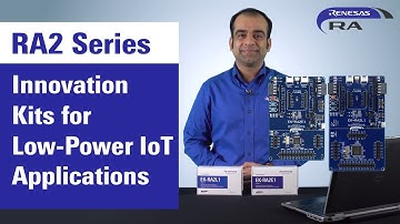 RA2 Series Kits for Renesas Advanced (RA) Microcontrollers
