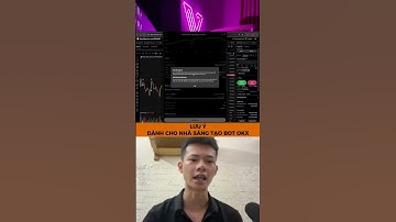 Lưu Ý Dành Cho Nhà Sáng Tạo BOT Trên OKX  #bottrade #trading #botrading