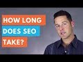 How Long Does SEO Take (The REAL Answer) Watch Now