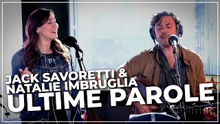 Jack Savoretti and Natalie Imbruglia  Ultime Parole (Live on the Chris Evans Breakfast Show)