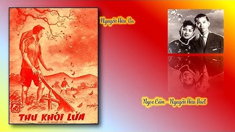 Ngọc Cẩm Và Nguyễn Hữu Thiết Song Ca Bài Thu Khói Lửa Của Nguyễn Hữu Ba