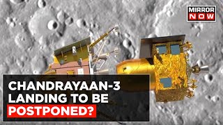 Chandrayaan-3: Last Leg Of Moon Mission, Indian Spacecraft To Make Soft Landing Tomorrow | Top News screenshot 5