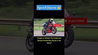 🔥Angels on Wheels: The Cutest and Boldest Female Bike Racers in the World"#bikers#superbike#shorts👑🔥