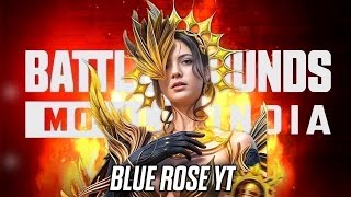 Live streaming of BLUE ROSE YT new update new mindset
