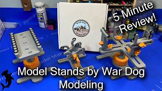 War Dog Modeling Model Stands | 5 Minute Tool Review